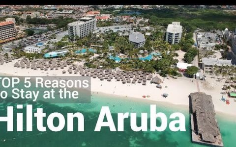Aruba HILTON Review + ROOM TOUR